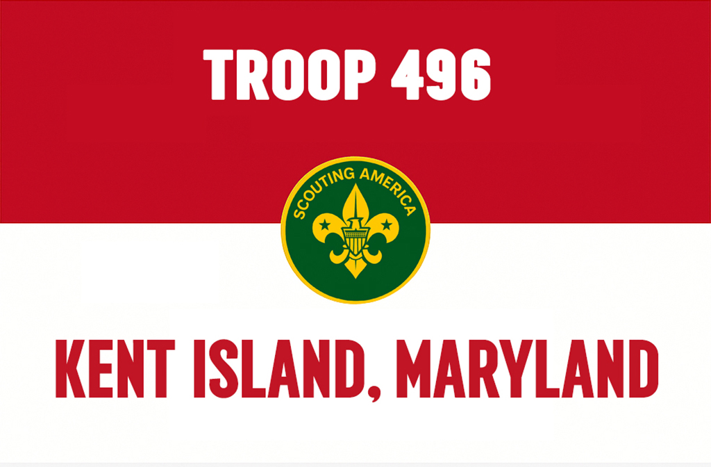Troop 496 – Kent Island
2025 - Contributed by Andrew Coe Troop 496 – Kent Island