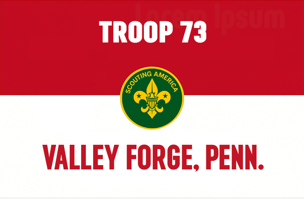 Troop 73 – Valley Forge